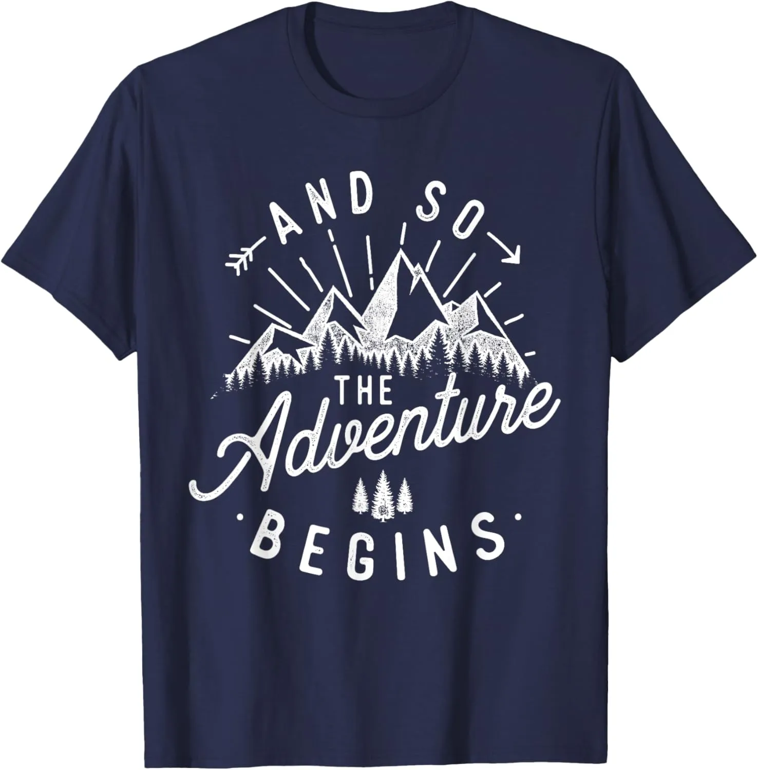 And So The Adventure Begins - Travel Explore & Camp T-Shirt T-Shirt